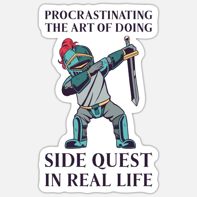 Procrastining Fantasy Knight Side Quest Work Sticker taille S (10 x 10 cm)
