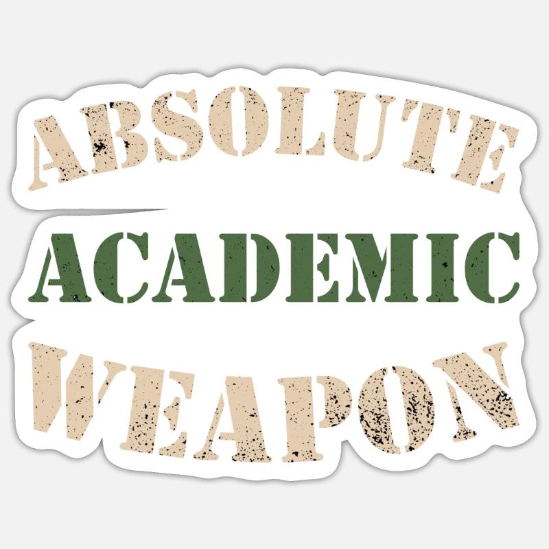 Students Absolute Academic Weapon - Sticker size S (10 x 10 cm) - white matte