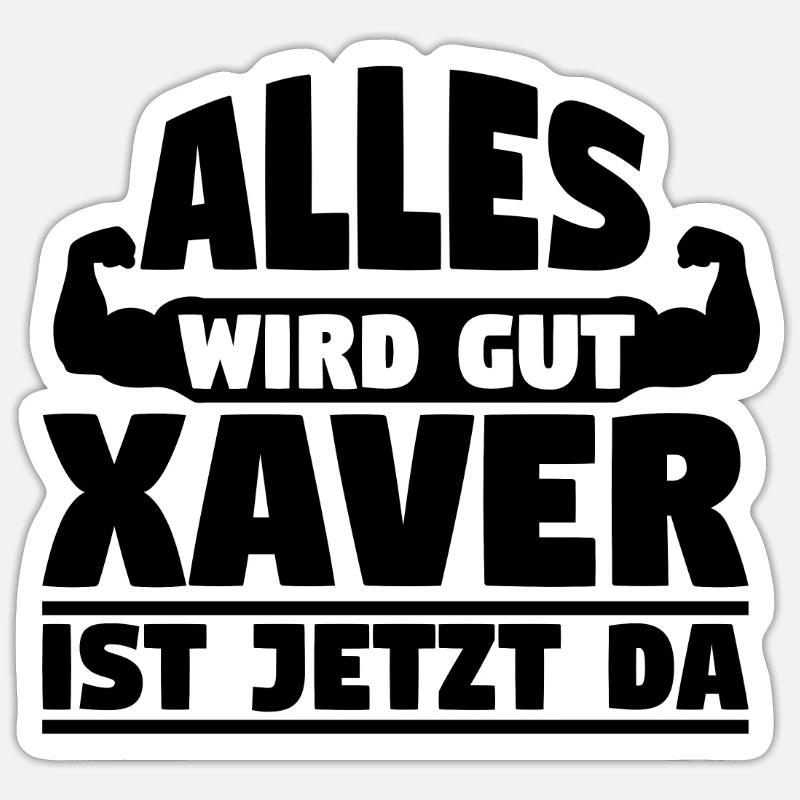 Alles wird gut Xaver ist jetzt da - Sticker Größe S (10 x 10 cm) - Mattweiß