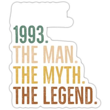 August 1993 The Man The Myth The Legend - Sticker size S (10 x 10 cm) - white matte - Front
