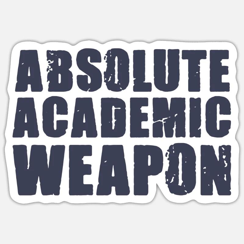 Students Absolute Academic Weapon Sticker size S (10 x 10 cm)