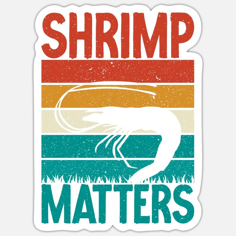 Shrimp Lover Gift - Sticker size S (10 x 10 cm) - white matte