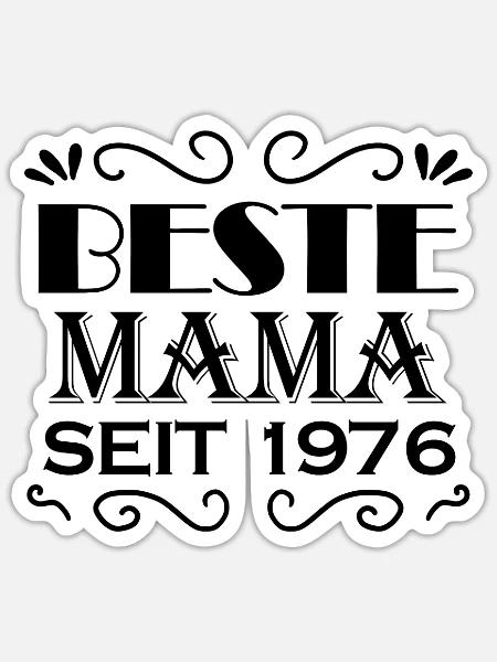 Beste Mama seit 1976 - Sticker Größe S (10 x 10 cm) - Mattweiß
