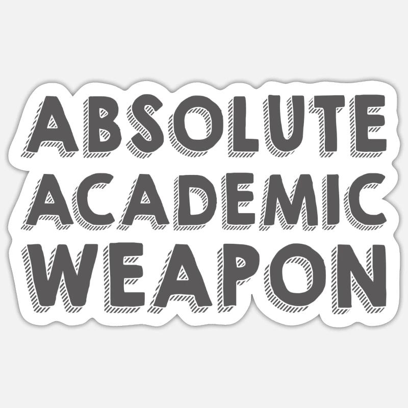 Students Absolute Academic Weapon Sticker size S (10 x 10 cm)