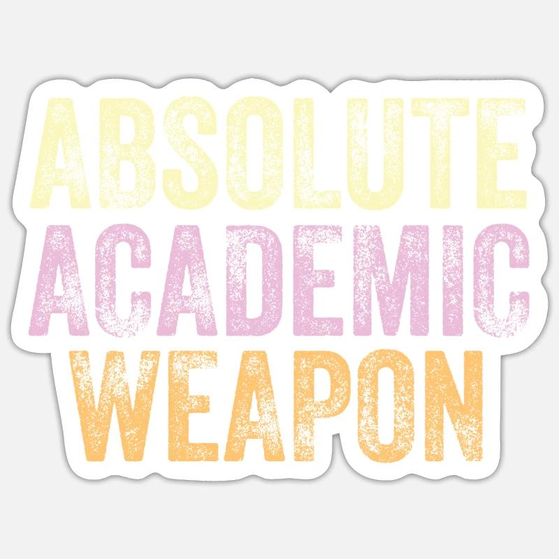 Studenten Absolute Academic Weapon - Sticker Größe S (10 x 10 cm) - Mattweiß