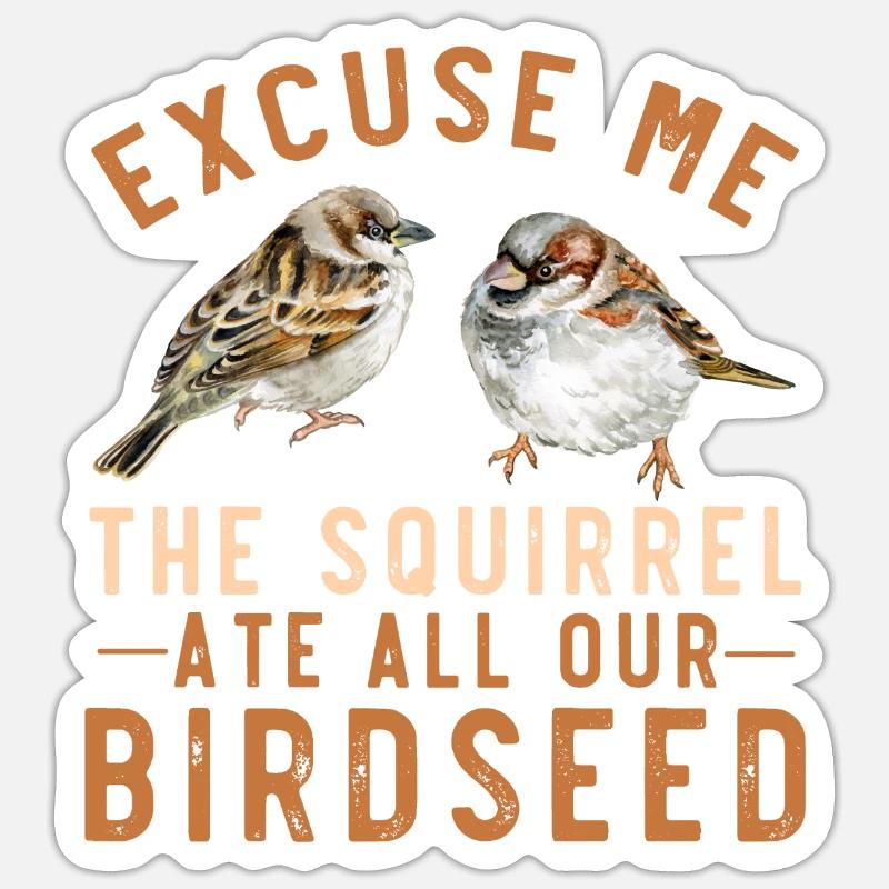 Sparrow bird feeder garden squirrel problem Sticker size S (10 x 10 cm)