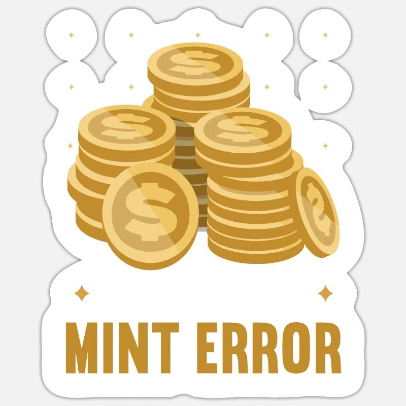 Wait I See A Mint Error Sticker size S (10 x 10 cm)