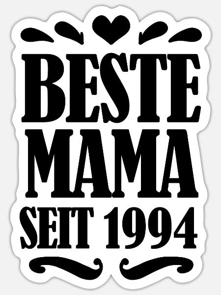 Beste Mama seit 1994 - Sticker Größe S (10 x 10 cm) - Mattweiß
