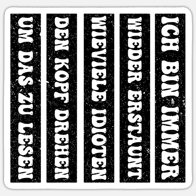 Ich Bin Immer Wieder Erstaunt Sticker Größe S (10 x 10 cm)