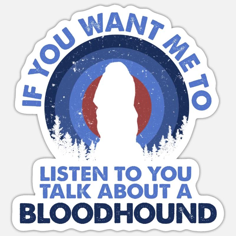 Talk about Hundebluthound Sticker size S (10 x 10 cm)