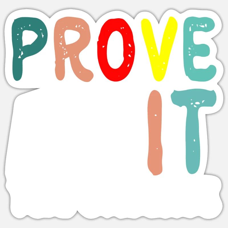 Prouvez-le, preuve textuelle 35 - Sticker taille S (10 x 10 cm) - blanc mat