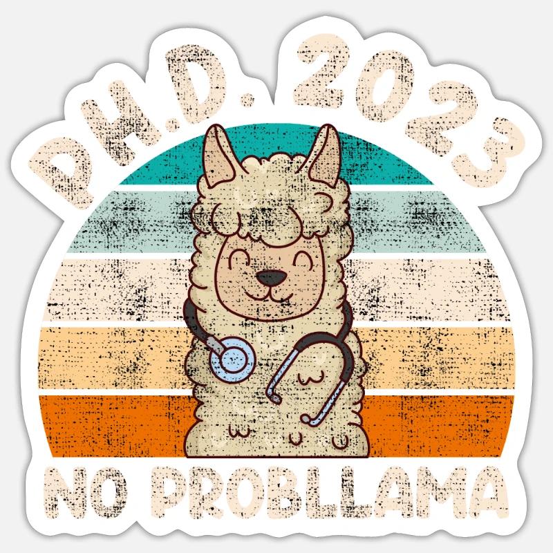 Doktor Abschluss 2023 No Probllama PhD Doktortitel - Sticker Größe S (10 x 10 cm) - Mattweiß