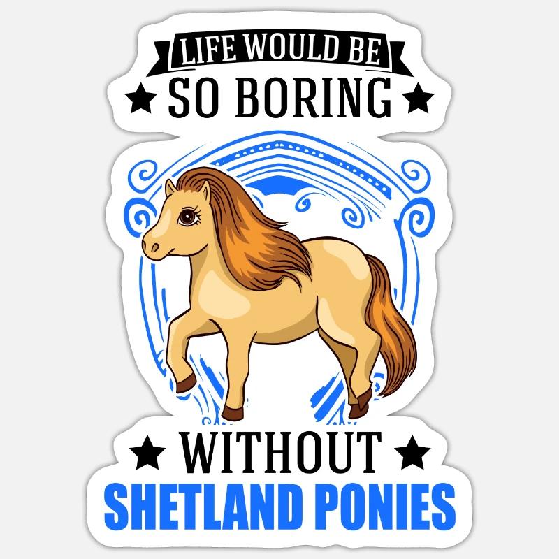Shetland Pony Cadeau Shetty - Sticker taille S (10 x 10 cm) - blanc mat
