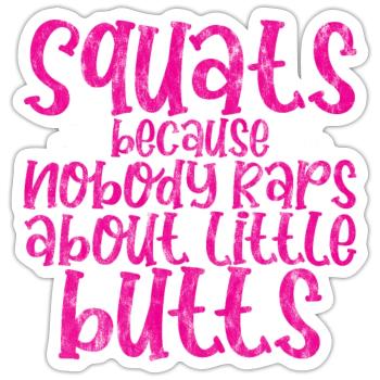 Squats parce que personne ne rappe sur Little Butts 3 - Sticker taille S (10 x 10 cm) - blanc mat - Devant