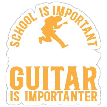 Guitarist Playing Guitar - Playing Guitar Is Impor - Sticker Größe S (10 x 10 cm) - Mattweiß - Vorne