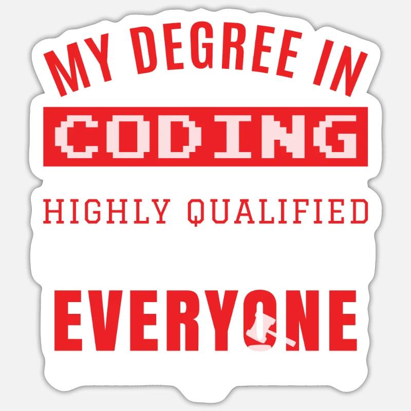 Coding Humor Coder Programmierer Sticker Größe S (10 x 10 cm)