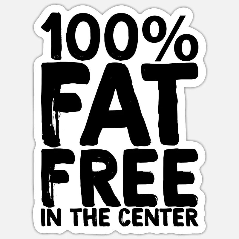 100% sans gras au centre - Sticker taille S (10 x 10 cm) - blanc mat