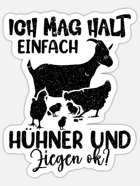 Ich Mag Halt Einfach Hühner Und Ziegen - Sticker Größe S (10 x 10 cm) - Mattweiß