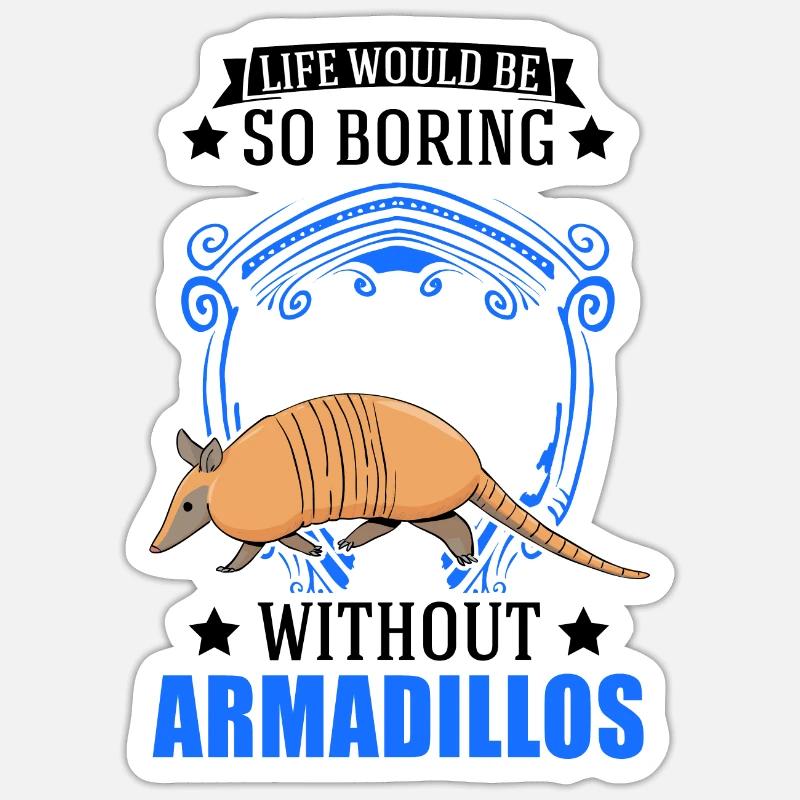 Armadillo Gift Armadillo Sticker size S (10 x 10 cm)