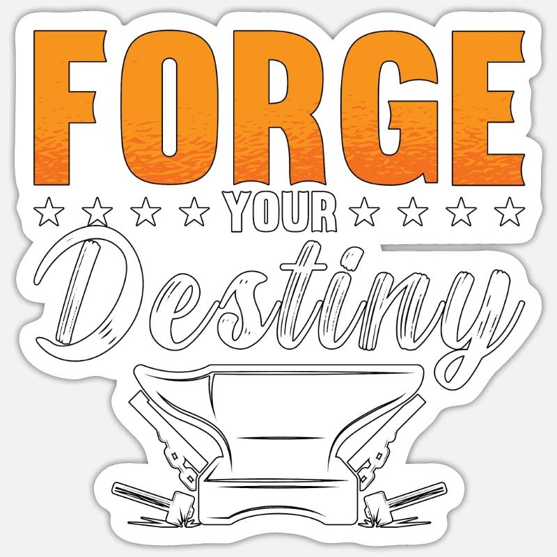 Farrier Forge Your Destiny Forge Maréchal-ferrant Sticker taille S (10 x 10 cm)