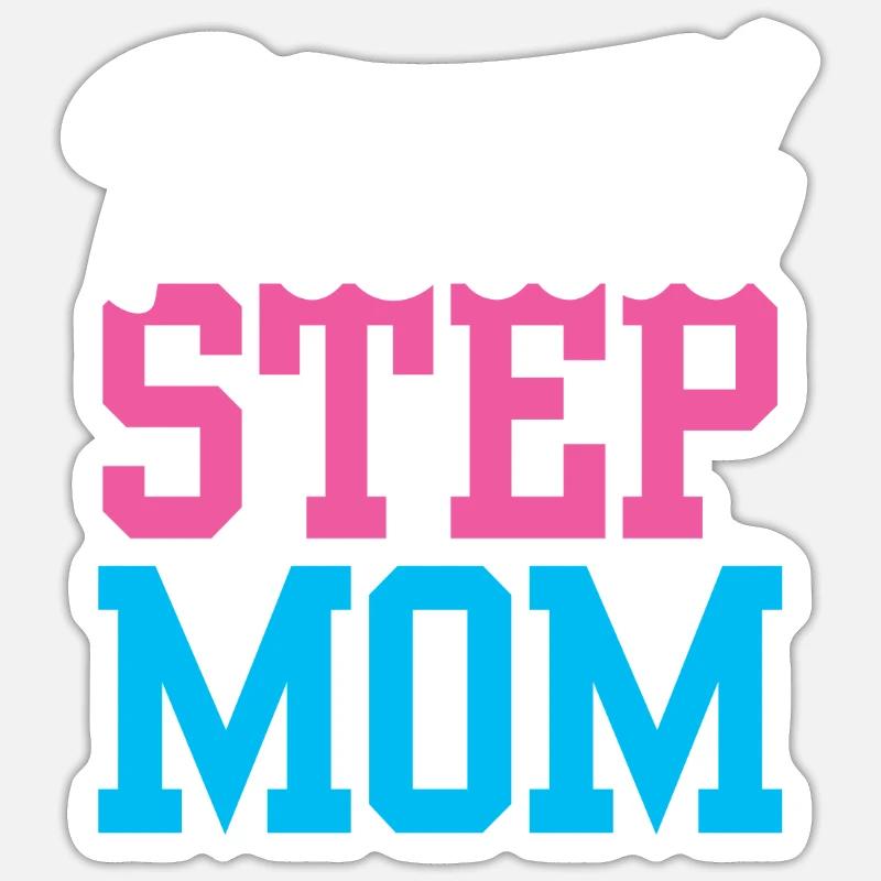 Stolze Stiefmutter Ziehmutter Pflegemutter Kind Sticker Größe S (10 x 10 cm)