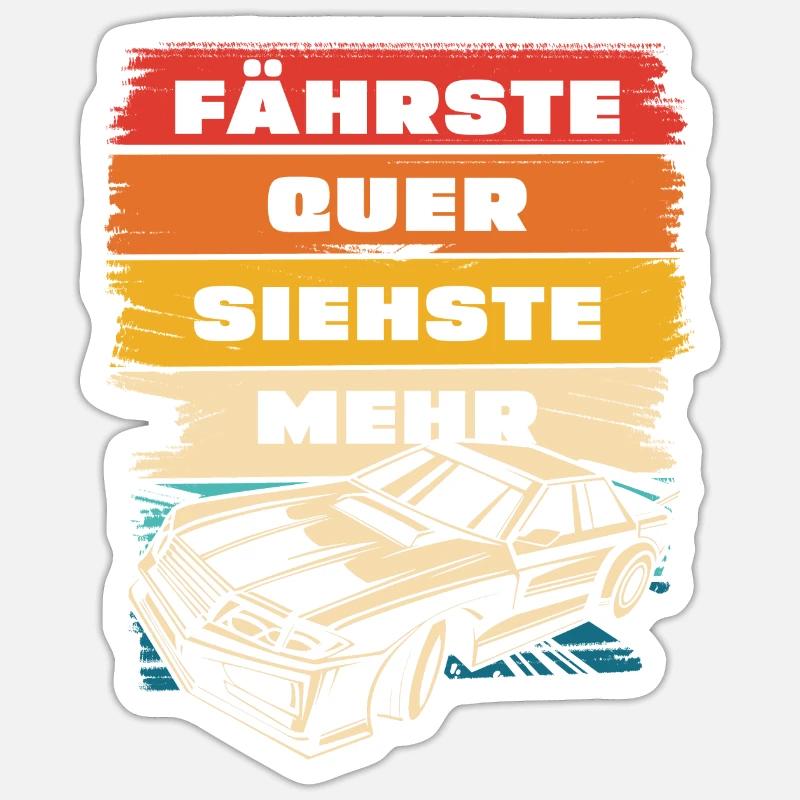 Fährste Quer siehste Mehr Sticker Größe S (10 x 10 cm)