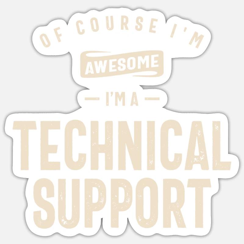 Technical Support Job Title Profession Sticker size S (10 x 10 cm)