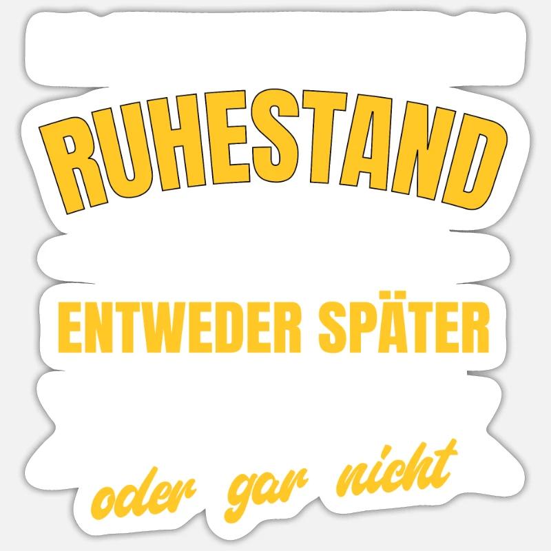 Bilanzbuchhalter im Ruhestand mache alles später - Sticker Größe S (10 x 10 cm) - Mattweiß