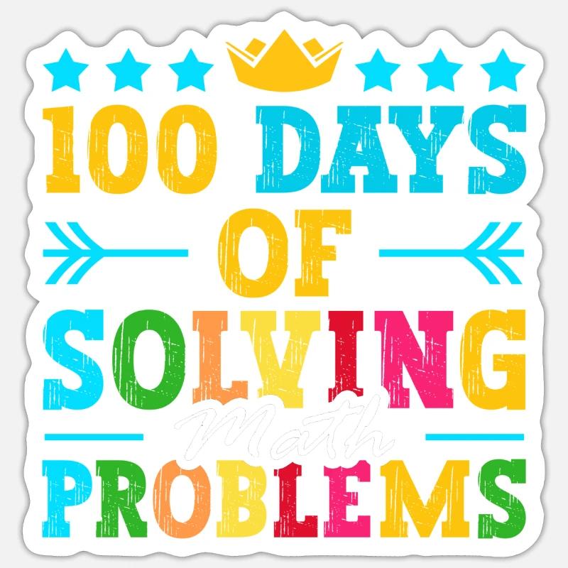 100 days to solve math problems Sticker size S (10 x 10 cm)