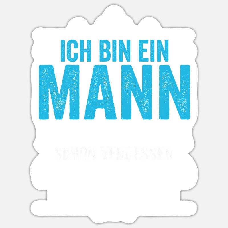 Ich Bin Ein Mann - Sticker Größe S (10 x 10 cm) - Mattweiß