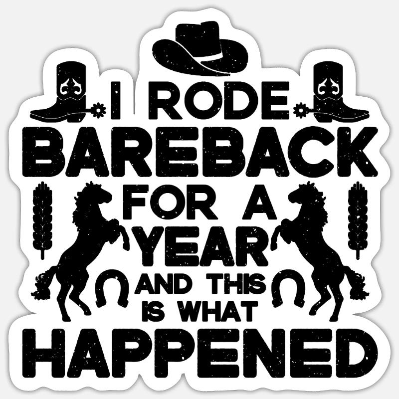 J’ai roulé bareback pour l’équitation Bareback Rider - Sticker taille S (10 x 10 cm) - blanc mat