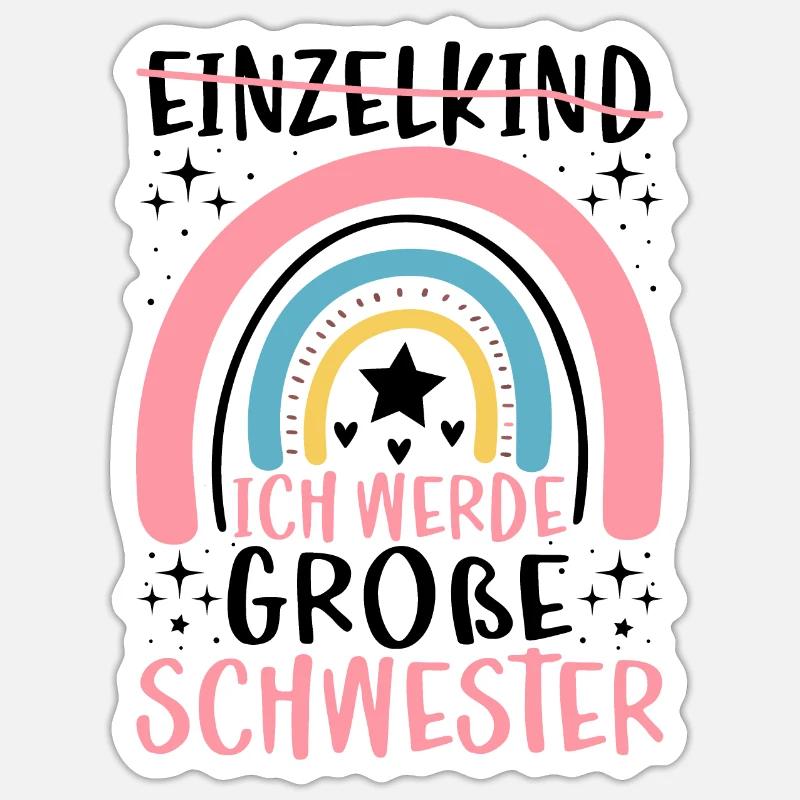 Ich Werde Große Schwester - Sticker Größe S (10 x 10 cm) - Mattweiß