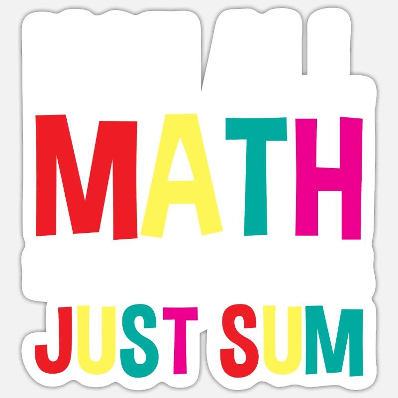 Not All Math Puns Are Terrible, Just Sum 4 Sticker Größe S (10 x 10 cm)