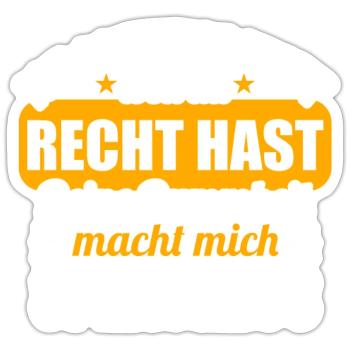 Ich schweige nicht weil du recht hast Dummheit - Sticker Größe S (10 x 10 cm) - Mattweiß - Vorne