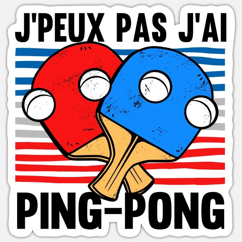J'ai Ping Pong - Sticker taille S (10 x 10 cm) - blanc mat