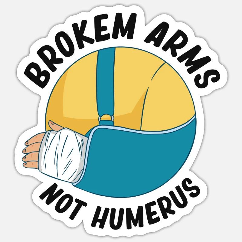 Broken arms, not humerus, elbows, - Sticker size S (10 x 10 cm) - white matte
