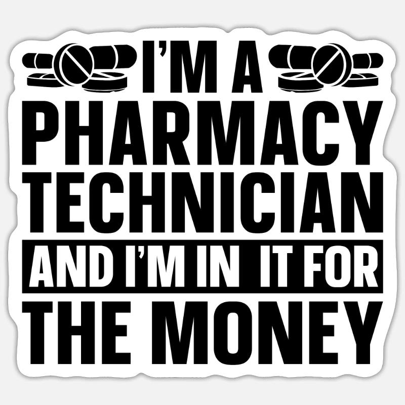 Pharmacy Technician Technician Pharmacy Gift Idea Sticker size S (10 x 10 cm)