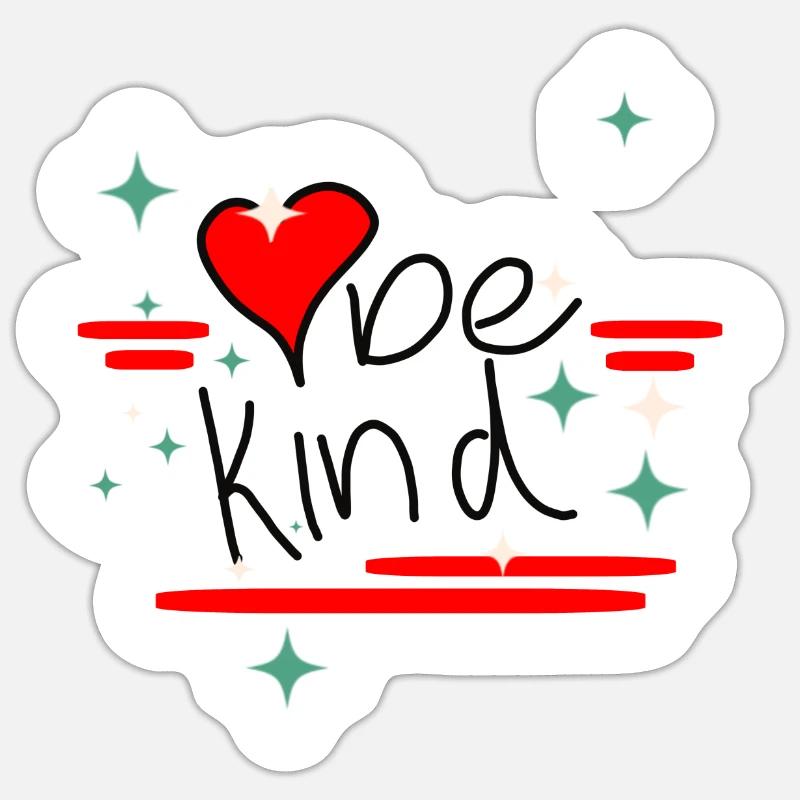 Be Kind - Nice and Friendly Sticker size S (10 x 10 cm)