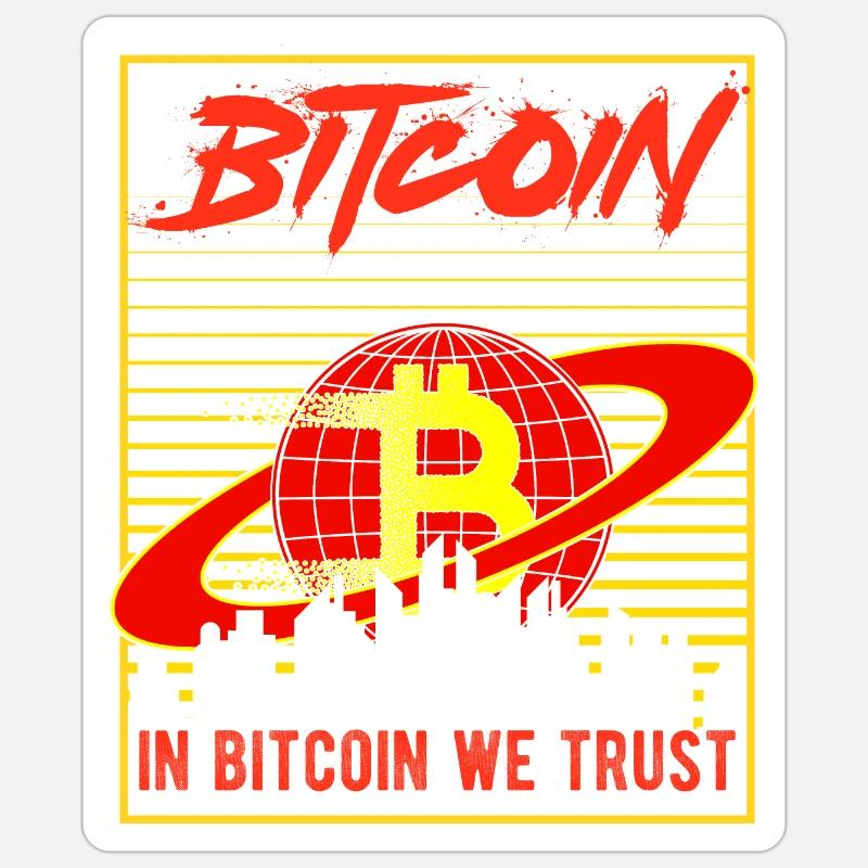 In Bitcoin we trust - Sticker taille S (10 x 10 cm) - blanc mat