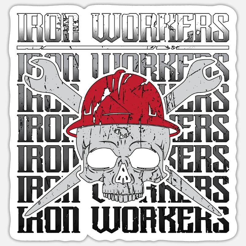 Iron Workers Arc Welding Metalworkers Ironworkers Sticker size S (10 x 10 cm)