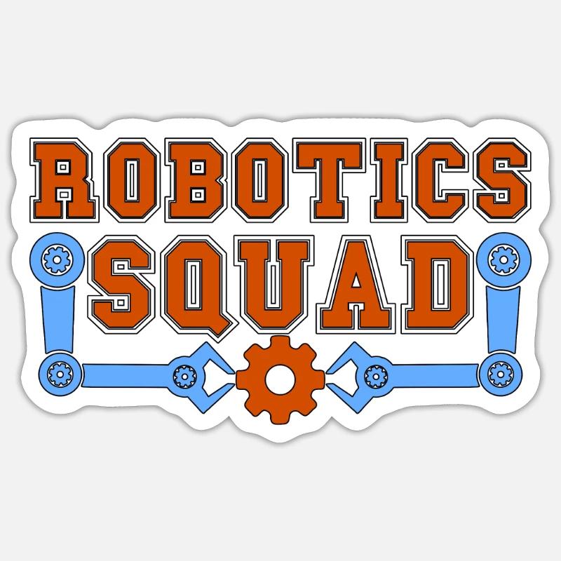 Robotics Squad Automation Robots Robotics Engineer Sticker size S (10 x 10 cm)