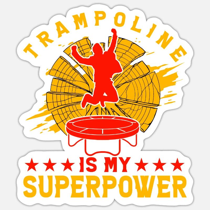 Trampoline is my Superpower - Sticker size S (10 x 10 cm) - white matte