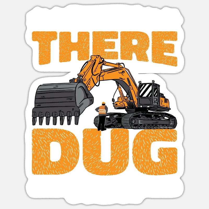 Been There Dug That 4 - Sticker Größe S (10 x 10 cm) - Mattweiß