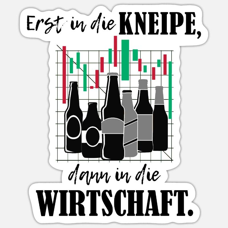 Erst Kneipe, dann Wirtschaft BWL-Studium - Sticker Größe S (10 x 10 cm) - Mattweiß