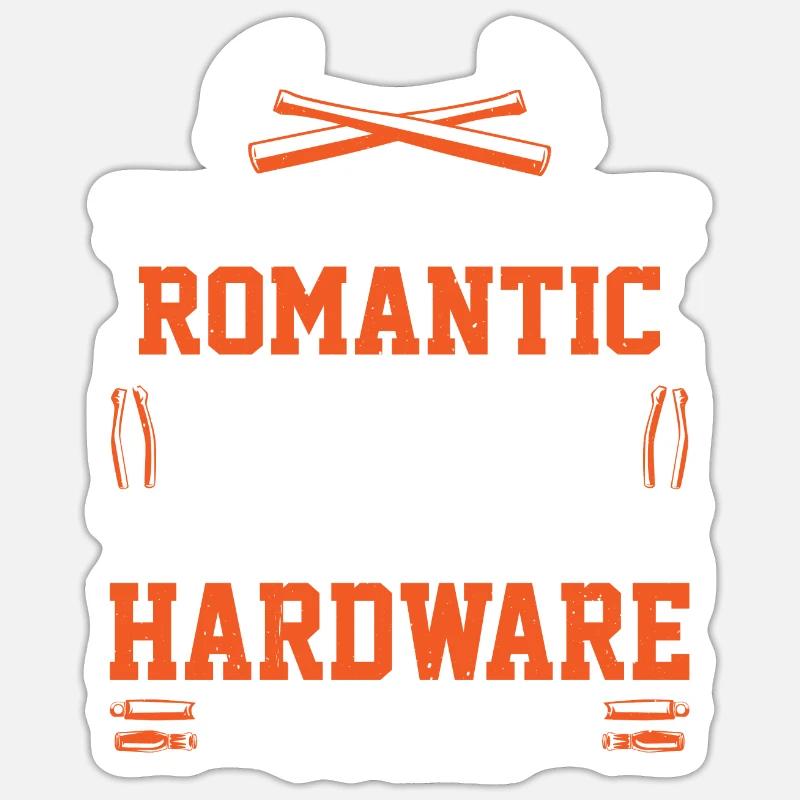 I Enjoy Romantic Walks Through Hardware Store 34 Sticker size S (10 x 10 cm)