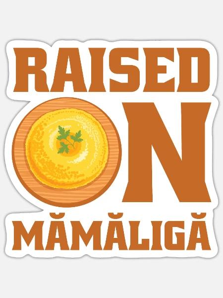 Aufgewachsen mit rumänischem Mamaliga-Essen - Sticker Größe S (10 x 10 cm) - Mattweiß