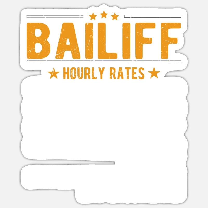 Bailiff Hourly wage Sticker size S (10 x 10 cm)