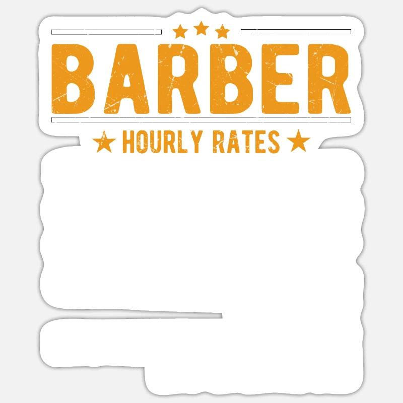 Barber hourly wage - Sticker size S (10 x 10 cm) - white matte