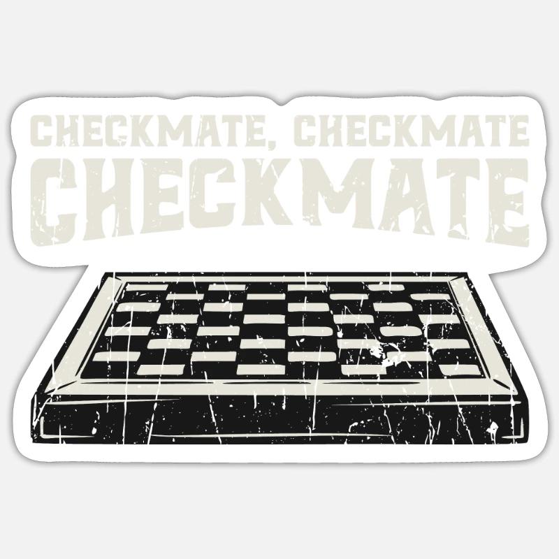 Checkmate, checkmate, checkmate - Chess Sticker size S (10 x 10 cm)
