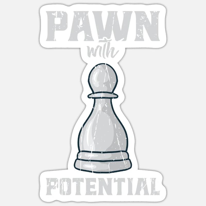 Pawn with potential - Chess - Sticker size S (10 x 10 cm) - white matte
